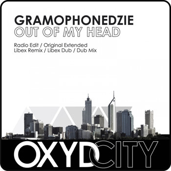 Gramophonedzie - Out of My Head
