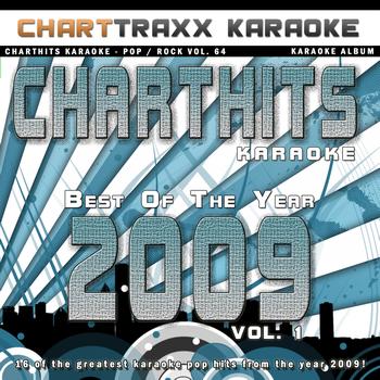 Charttraxx Karaoke - Charthits Karaoke : The Very Best of the Year 2009, Vol. 1