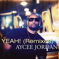 Aycee Jordan - Yeah! (Sushiraw Remixes)