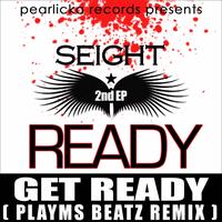 Seight - Get Ready EP