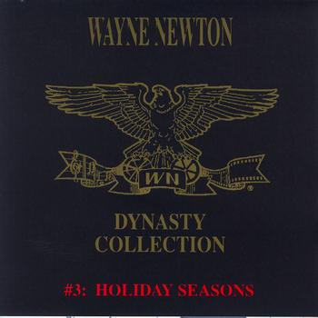 Wayne Newton - The Dynasty Collection 3 - Holiday Season