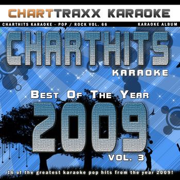 Charttraxx Karaoke - Charthits Karaoke : The Very Best of the Year 2009, Vol. 3