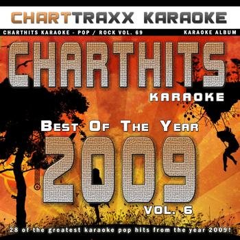 Charttraxx Karaoke - Charthits Karaoke : The Very Best of the Year 2009, Vol. 6