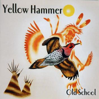 Yellow Hammer - Old School