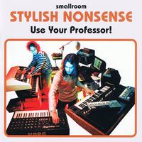 Stylish Nonsense - Use Your Professor!