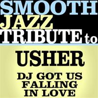 Smooth Jazz All Stars - DJ Got Us Falling In Love - Single