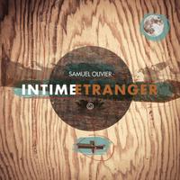 Samuel Olivier - Intime Etranger