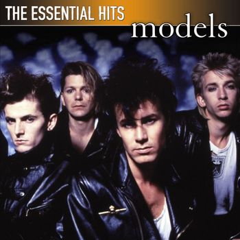 Models - The Essential Hits
