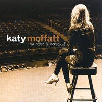 Katy Moffatt - Up Close and Personal