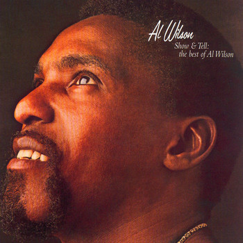 Al Wilson - Show and Tell: The Best Of Al Wilson
