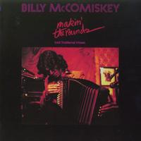 Billy McComiskey - Makin' The Rounds