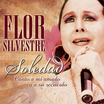 Flor Silvestre - SOLEDAD