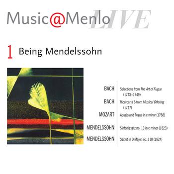Various Artists - Music@Menlo Live '09: Being Mendelssohn, Vol. 1