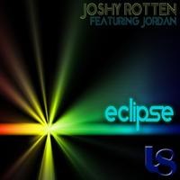 Joshy Rotten - Eclipse