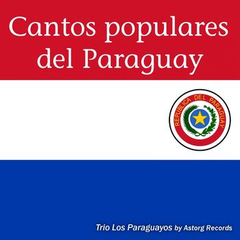 Trio Los Paraguayos - Cantos Populares del Paraguay (Chants Populaires Du Paraguay)