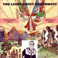 The Light Crust Doughboys - The Light Crust Doughboys 75th Anniversary Album