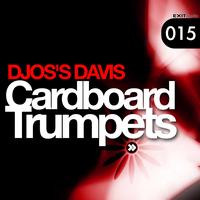 Djos's Davis - Cardboard Trumpets
