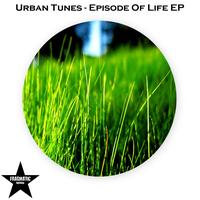 Urban Tunes - Episode of Life