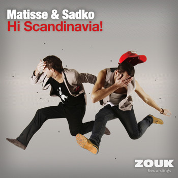 Matisse & Sadko - Hi Scandinavia!