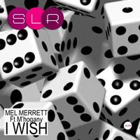 Mel Merrett - I Wish