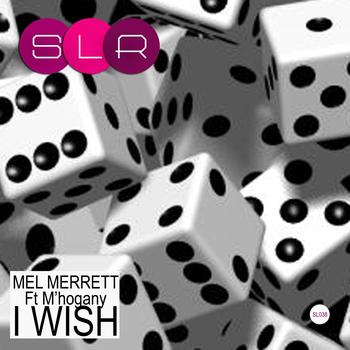 Mel Merrett - I Wish