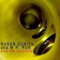 Ruben Zurita - Sax On Groove