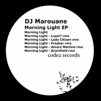 Dj Marouane - Morning Light EP