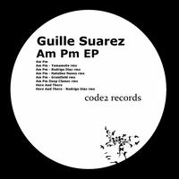 Guille Suarez - Am Pm EP
