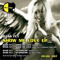Bass Fly - Show Me Love