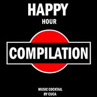 Cuca - Happy Hour Compilation