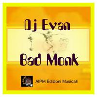 Dj Evan - Bad Monk