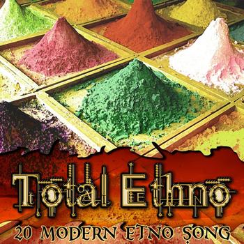 Various Artists - Total Ethno - 20 Modern Etno Songs
