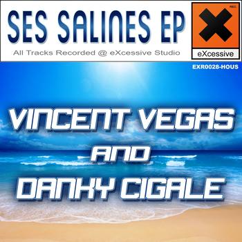 Vincent Vegas And Danky Cigale - Ses Salines EP