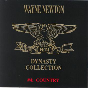 Wayne Newton - The Dynasty Collection 4 - Country