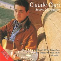 Claude Ciari - Succès à la guitare