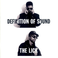 Definition Of Sound - The Lick
