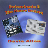 Davie Allan & The Arrows - Retrophonic 2: The Home Demos