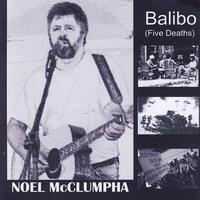 Noel McClumpha - Balibo (Five Deaths)