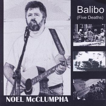 Noel McClumpha - Balibo (Five Deaths)