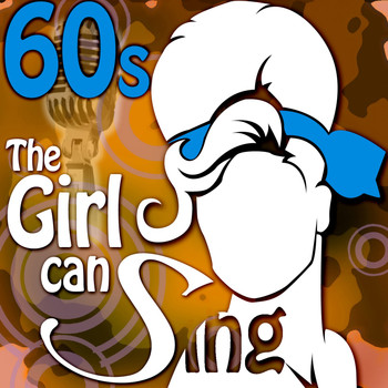 Various Artists - The Girl Can Sing: 60's