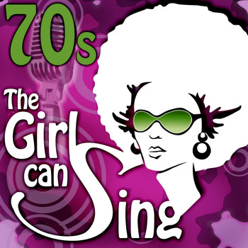 Various Artists - The Girl Can Sing: 70's