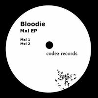 Bloodie - Mxl EP