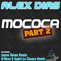 Alex Dias - Mococa, Part 2 (Part 2)