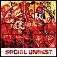 Social Unrest - Songs For Sinners