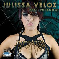 Julissa Veloz - Predator - The Latin Mixes