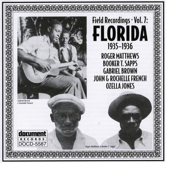 Various Artists - Document Records - Field Recordings, Vol. 7: Florida (1935-1936)
