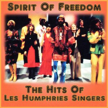 Les Humphries Singers - Spirit Of Freedom - The Hits Of Les Humphries Singers