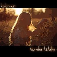 Gordon Waller - Woman (Single)