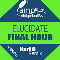 Elucidate - Final Hour
