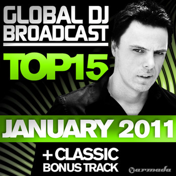 Markus Schulz - Global DJ Broadcast Top 15 - January 2011 (Including Classic Bonus Track)